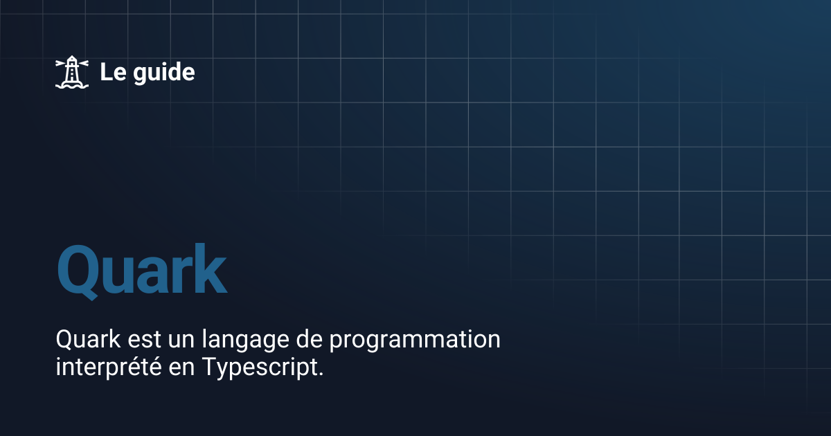 Quark | Le guide
